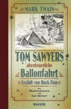 Tom Sawyers abenteuerliche Ballonfahrt - Twain, Mark