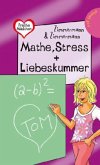 Mathe, Stress + Liebeskummer, Sonderausgabe