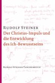 Der Christus-Impuls und die Entwicklung des Ich-Bewusstseins