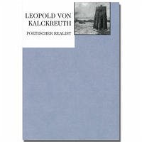 Leopold von Kalckreuth - Maltzahn-Redling, Jacqueline; Howoldt, Jenns E.
