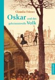 Oskar und das geheimnisvolle Volk / Oskar & Albrecht Bd.4