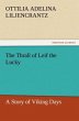 The Thrall of Leif the Lucky A Story of... - Bild 1