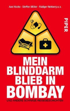 Mein Blinddarm blieb in Bombay