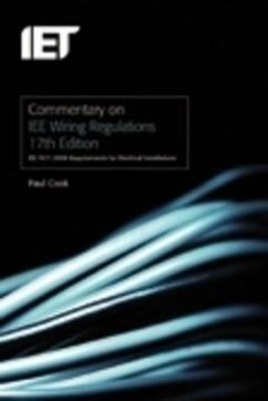 Commentary on Iee Wiring Regulations: Bs 7671:2008 Requirements for Electrical Installations - Cook, Paul