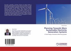 Planning Towards More Sustainable Electricity Generation Systems - Rowe, Duane