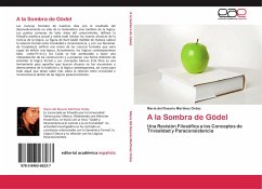 A la Sombra de Gödel - Martínez Ordaz, María del Rosario