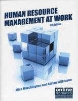 Human Resource Management at Work - Marchington, Mick; Wilkinson, Adrian