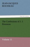 The Confessions of J. J. Rousseau ¿ Volume 11