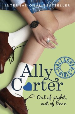 Gallagher Girls: Out of Sight, Out of Time - Carter, Ally