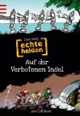 Echte Helden - Auf der verbotenen Insel