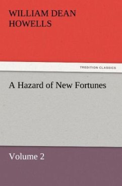 A Hazard of New Fortunes ¿ Volume 2 - Howells, William Dean