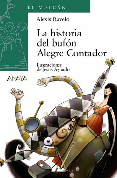 La historia del bufón Alegre Contador - Aguado Fernández, Jesús; Ravelo, Alexis