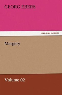 Margery ¿ Volume 02 - Ebers, Georg