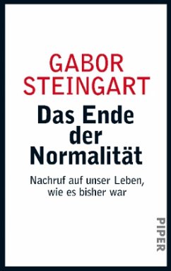 Das Ende der Normalität - Steingart, Gabor