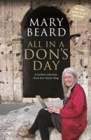 All in a Don's Day - Beard, Professor Mary