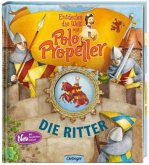 Die Ritter / Entdecke die Welt mit Polo Propeller Bd.10