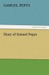 Diary of Samuel Pepys - Complete 1669... - Bild 1