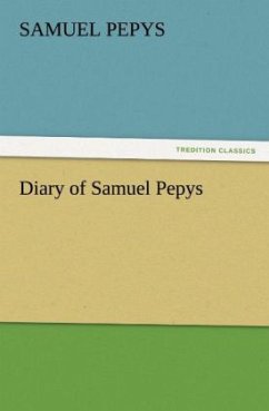 Diary of Samuel Pepys ¿ Complete 1669 N.S. - Pepys, Samuel