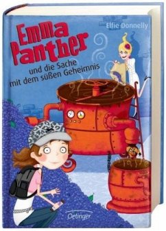 Emma Panther und die Sache mit dem süßen Geheimnis / Emma Panther Bd.2 - Donnelly, Elfie