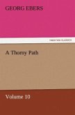 A Thorny Path ¿ Volume 10