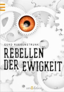 Rebellen der Ewigkeit - Ruebenstrunk, Gerd