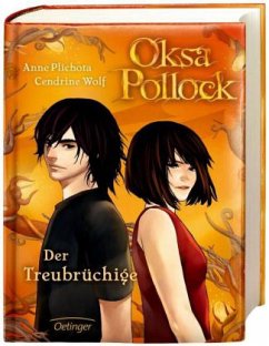 Der Treubrüchige / Oksa Pollock Bd.3 - Plichota, Anne;Wolf, Cendrine