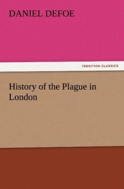 History of the Plague in London - Defoe, Daniel