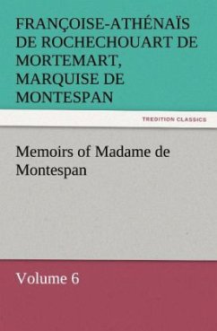 Cover Memoirs of Madame de Montespan - Volume 6