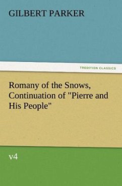 Romany of the Snows, Continuation of 