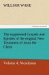 The suppressed Gospels and Epistles of... - Bild 1