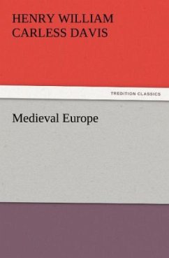 Medieval Europe - Davis, Henry William Carless