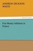 Fiat Money Inflation in France