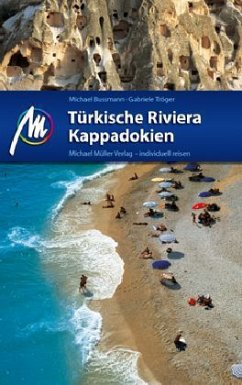 Türkische Riviera, Kappadokien - Bussmann, Michael; Tröger, Gabriele