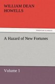 A Hazard of New Fortunes ¿ Volume 1