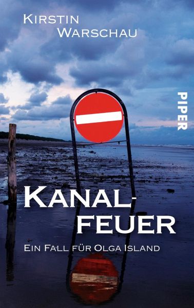 Kanalfeuer / Ermittlerin Olga Island Bd.2
