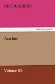 Arachne ¿ Volume 03