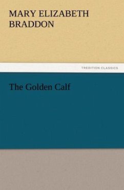The Golden Calf (TREDITION CLASSICS)