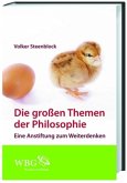 Die großen Themen der Philosophie