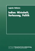 Indien: Wirtschaft, Verfassung, Politik