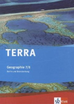 7./8. Schuljahr, Schülerbuch / TERRA Geographie für Berlin / Brandenburg, Gymnasium und Realschule