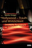 Hollywood - Traum und Wirklichkeit