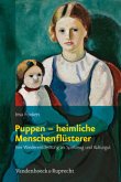 Puppen - heimliche Menschenflüsterer