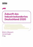 Zukunft des Industriestandortes Deutschland 2020
