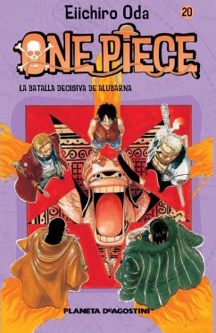 One Piece 20, La batalla decisiva de Alubarna - Oda, Eiichiro