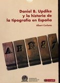 Daniel B. Updike y la historia de la tipografía en España
