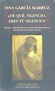 DE QUE,SILENCIO,ERES TU SILENCIO? (XX PREMIO REINA SOFIA POE