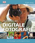 Praxiskurs Digitale Fotografie