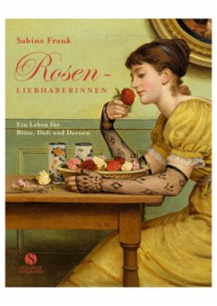 Rosen-Liebhaberinnen - Frank, Sabine