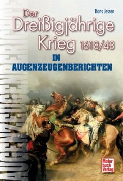 Cover Der Dreißigjährige Krieg 1618/48 in Augenzeugenberichten