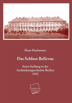 Das Schloss Bellevue - Hackmann, Hans